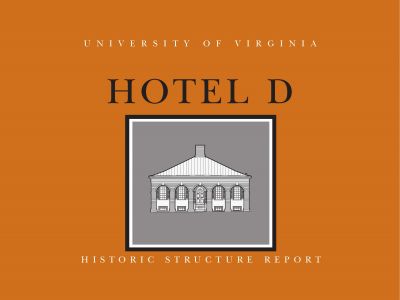 Hotel D Historic Structure Report (2017)