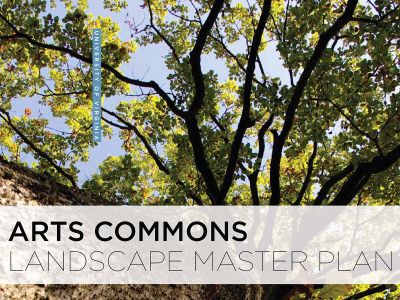 Arts Commons Landscape Master Plan (2010)