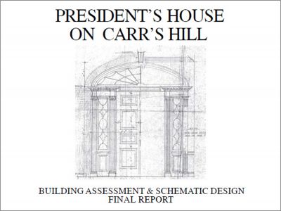 President’s House on Carr’s Hill Final Building Assessment (2006)