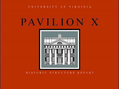 Pavilion X Historic Structure Report (2014)